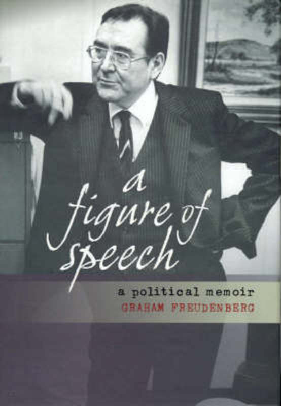 A Figure of Speech: A political memoir